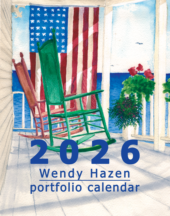 2026 Wendy Hazen portfolio calendar with a rocking chair and American flag on a porch.