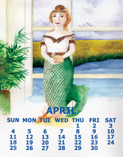Load image into Gallery viewer, April calendar page featuring a watercolor illustration of a mermaid standing by a window with a storm sky, with the days of the week and month names printed at the bottom.